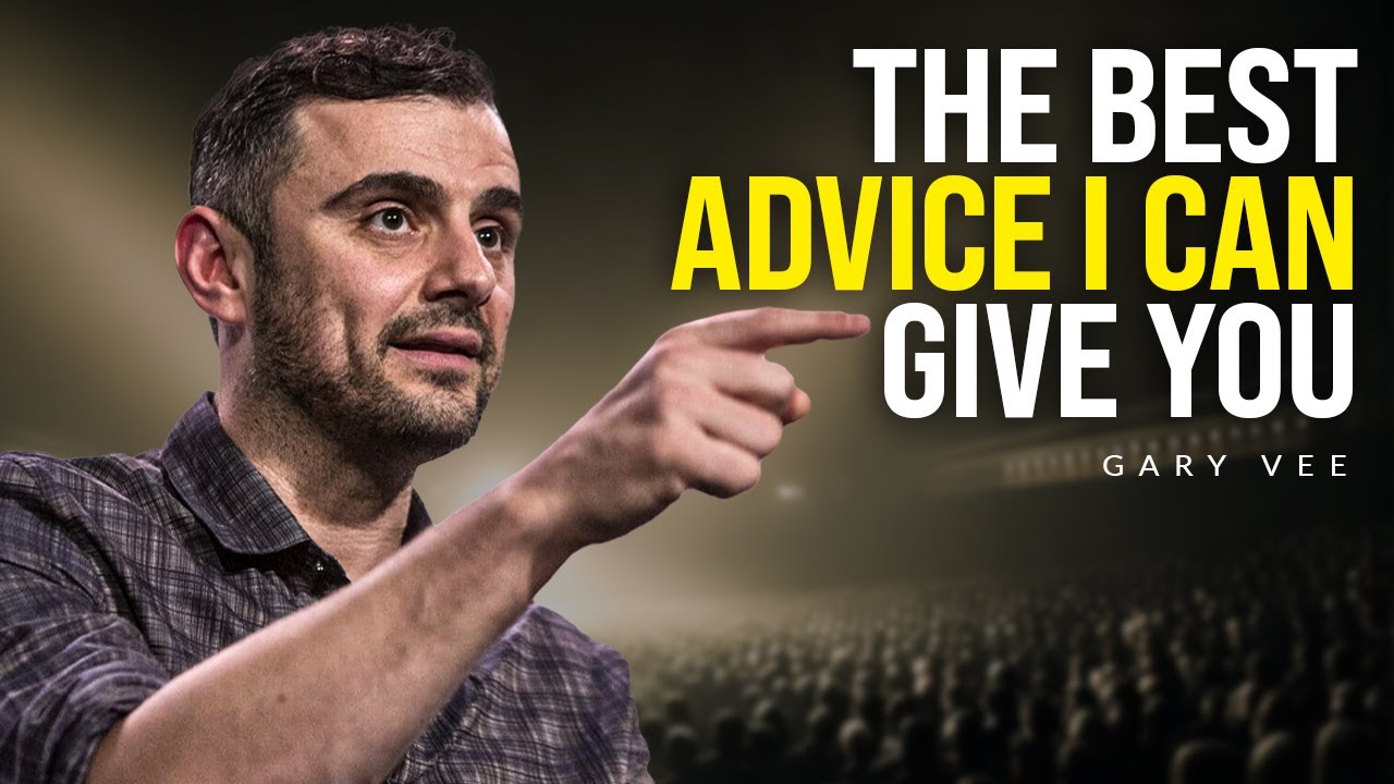 Gary Vee: The Greatest Advice You'll Ever Receive