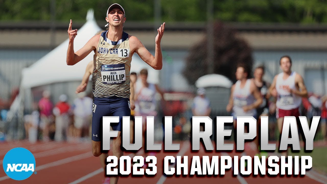 2023 NCAA DIII outdoor track & field championship (May 27) I FULL REPLAY