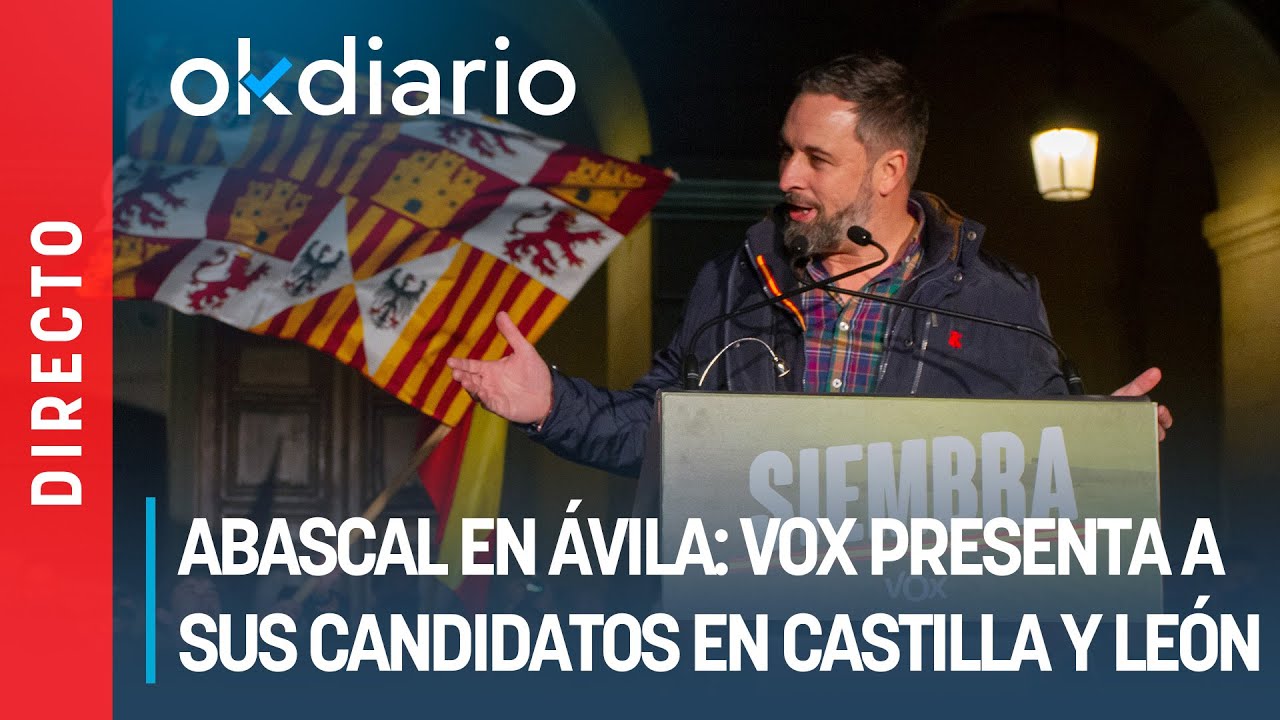 🔴DIRECTO | Abascal en Ávila: Vox presenta a sus candidatos en Castilla y León