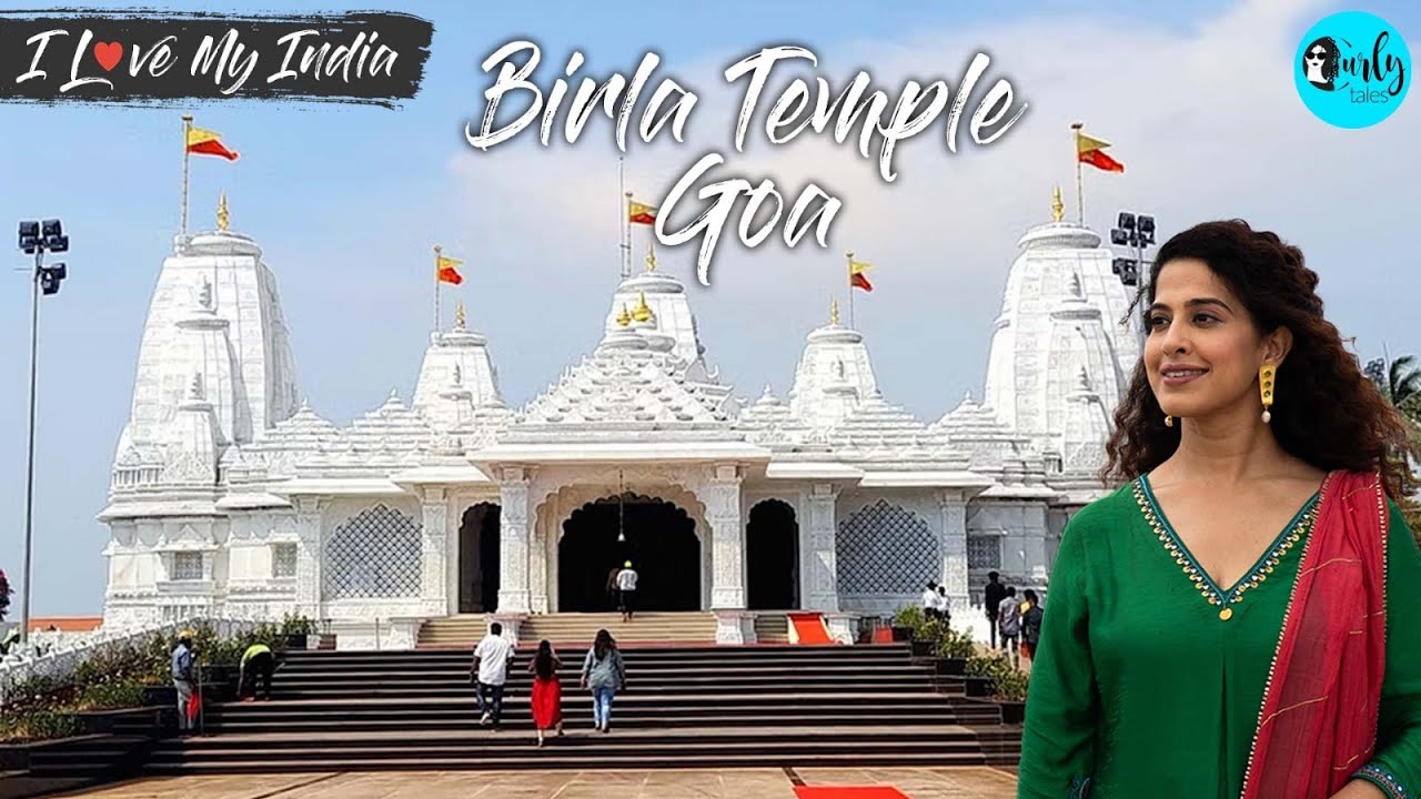 Newly Built Birla Radha Krishna Temple In Goa | I Love My India | Curly Tales