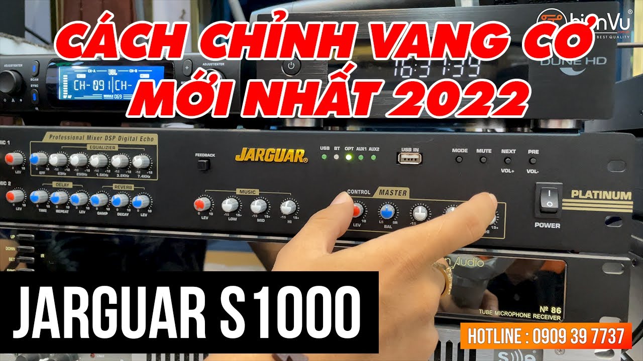 Cách Chỉnh Vang Cơ - Mixer JARGUAR S1000 Mới Nhất 2022 | Thiên Vũ Audio