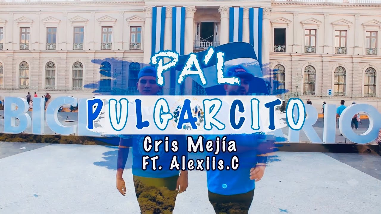 Cris Mejia - Pa&rsquo;l Pulgarcito Ft. Alexiis. C [Video Oficial]