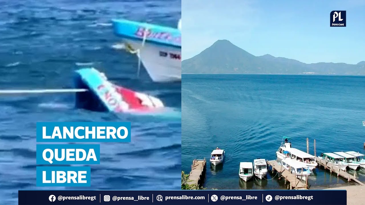 Lanchero que naufragó en el lago Atitlán queda libre por falta de mérito; MP lo acusaba de homicidio