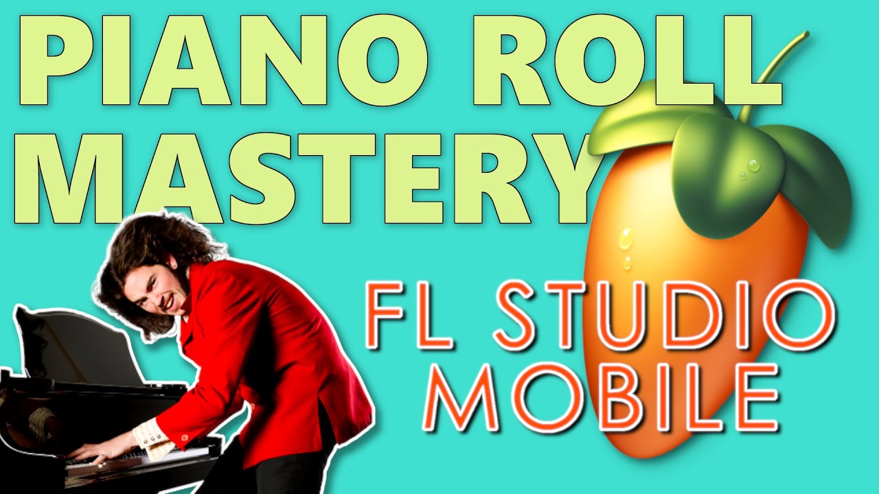 🎹 Piano Roll Pro Tips - Unleash Your Creativity with This Comprehensive FL Studio Mobile Guide 🎶