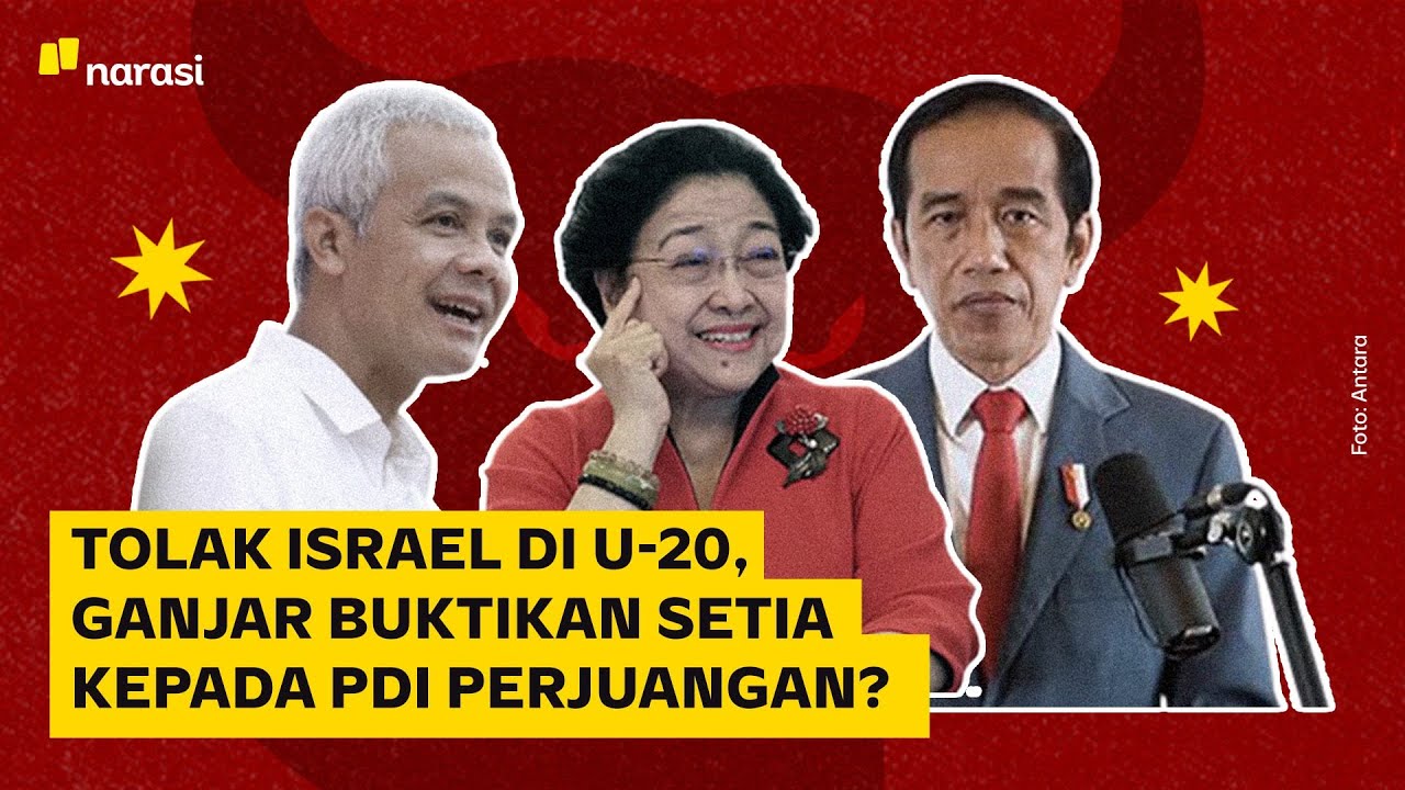 Tolak Israel di U-20, Ganjar Buktikan Setia kepada PDI Perjuangan? | Narasi Daily