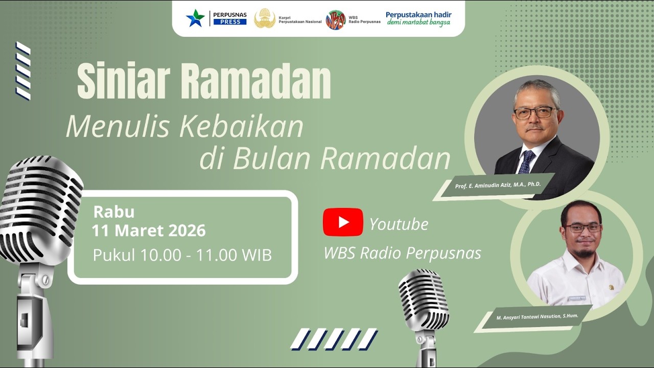 Siniar Ramadhan I Menulis Kebaikan di Bulan Ramadan