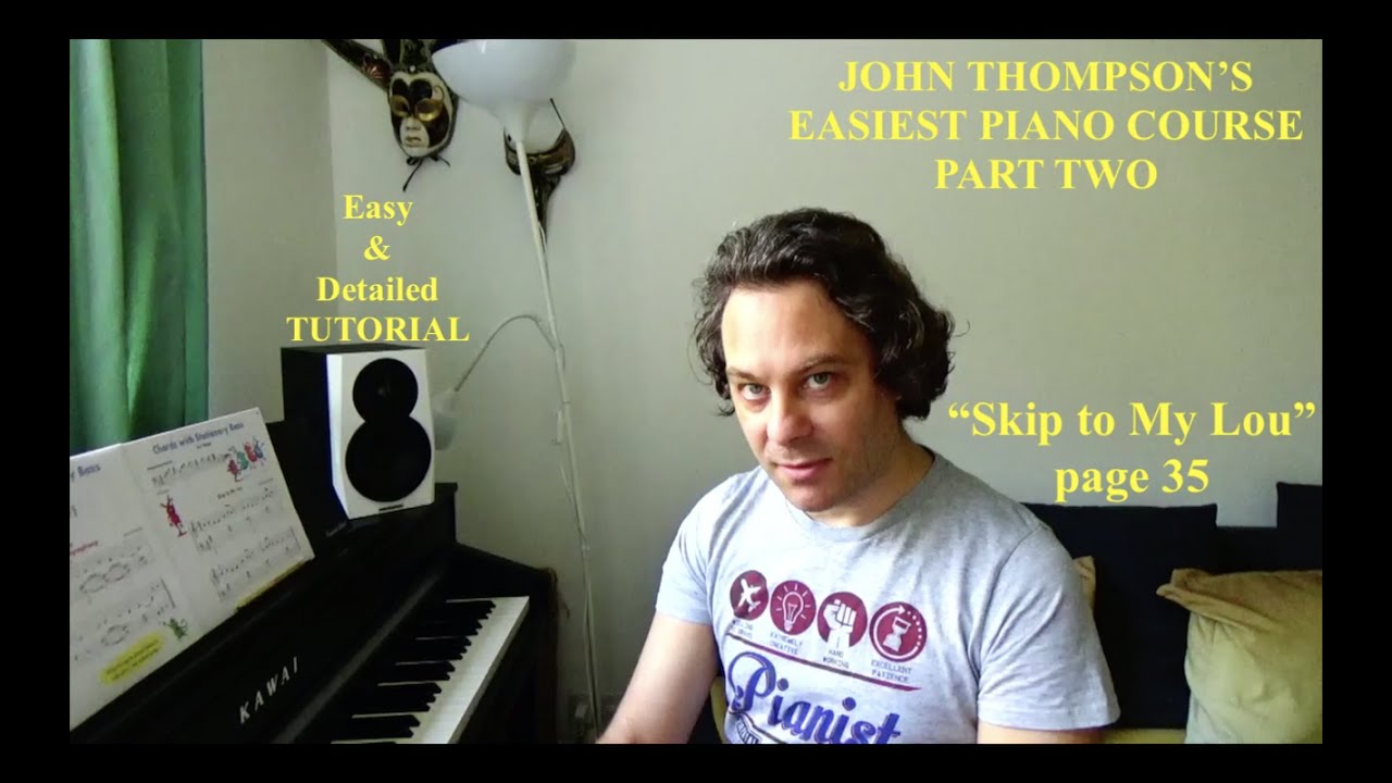 Skip to My Lou Piano Performance | John Thompson Easy Piano Book 2