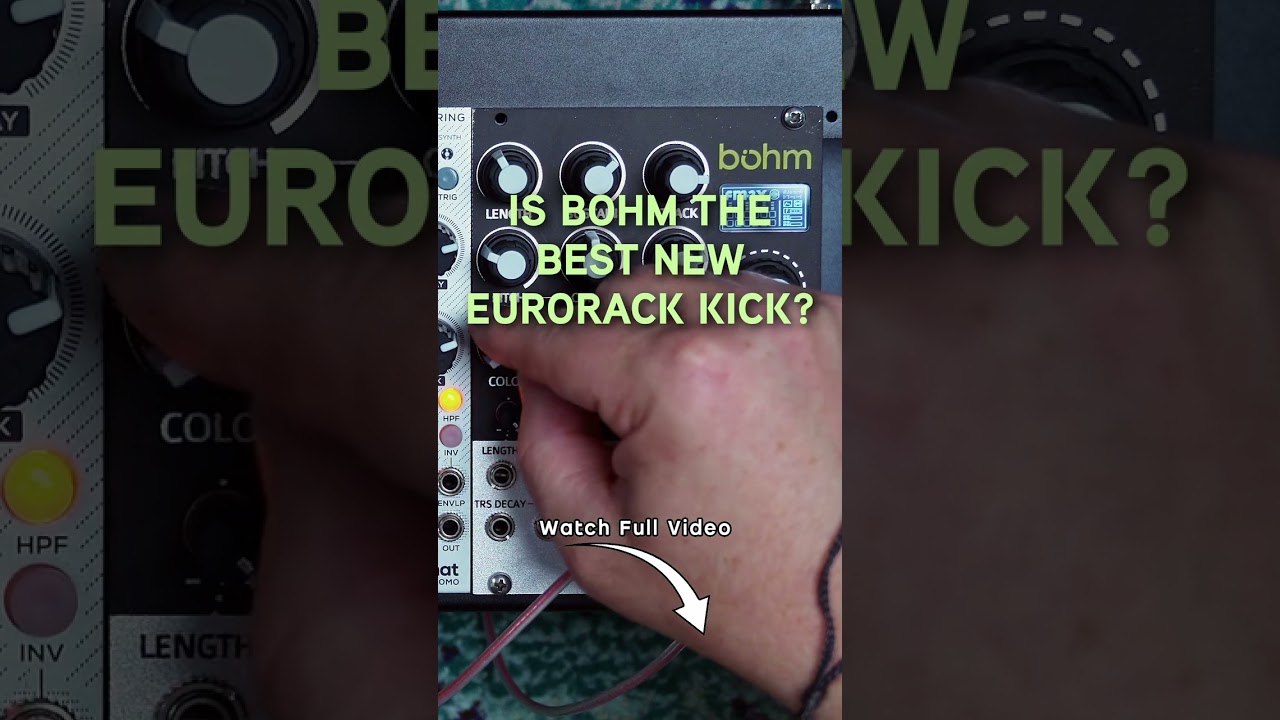 Is Bohm the Best New Eurorack Kick?