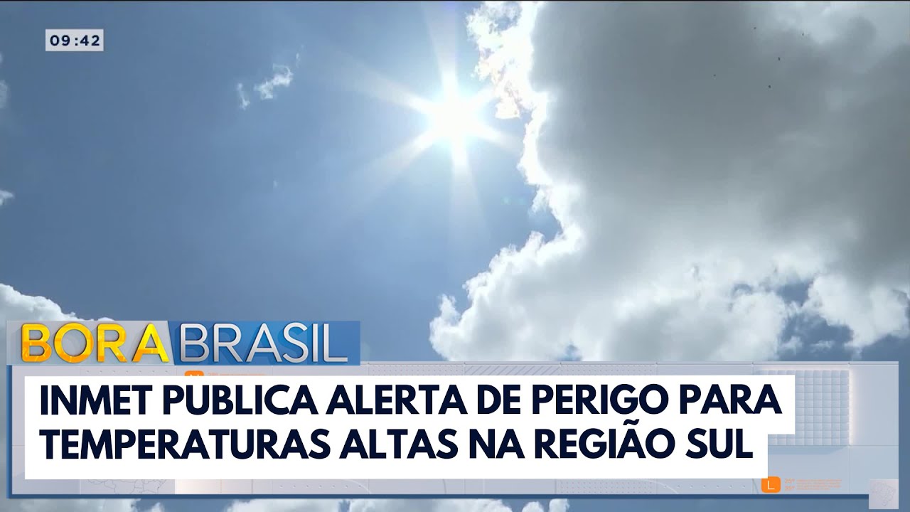 Inmet emite alerta para onda de calor no Sul | Bora Brasil