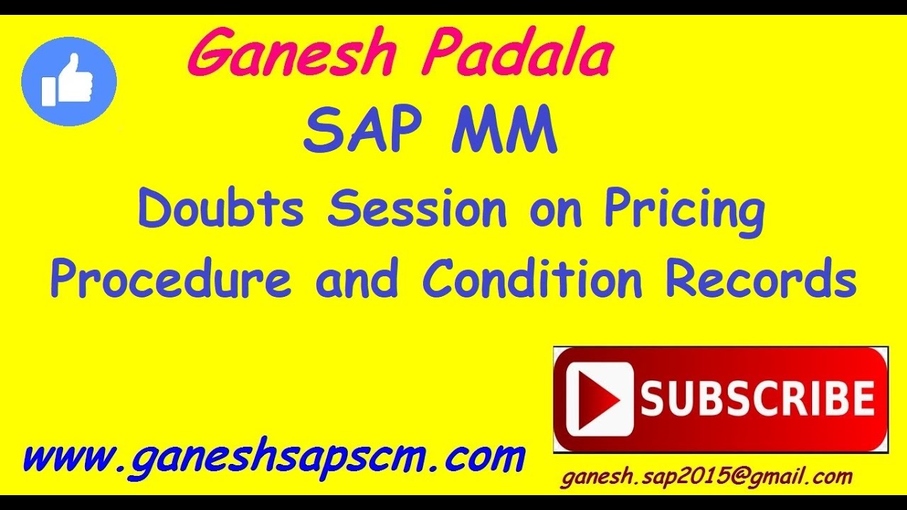 SAP MM Doubts Session on Pricing Procedure and Condition Records- Access Sequence, Condition Table
