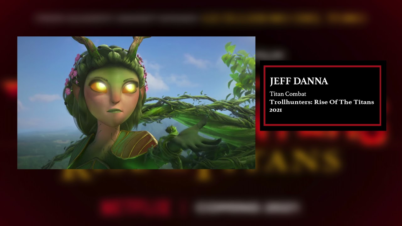 Titan Combat | Trollhunters: Rise Of The Titans | Jeff Danna