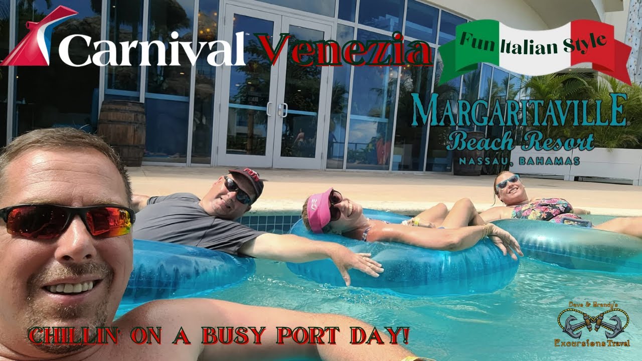 CHILLIN ON A BUSY PORT DAY IN NASSAU #FunItalianStyle #youtubevideo #carnivalvenezia #margaritaville