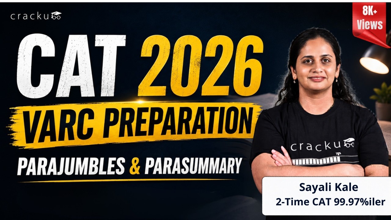 CAT 2026 VARC  Parajumbles & Parasummary By Sayali Ma'am (2 Time CAT 99.97%ler)