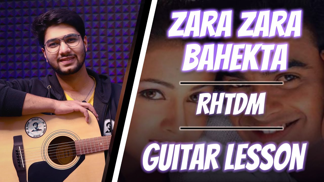 Zara Zara , RHTDM | Guitar Lesson , Chords | Dhruv Goel / The Acoustic Baniya