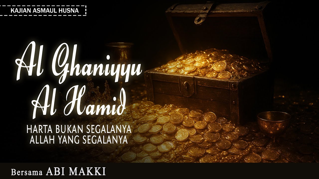 AL GHANIYYU AL HAMID 