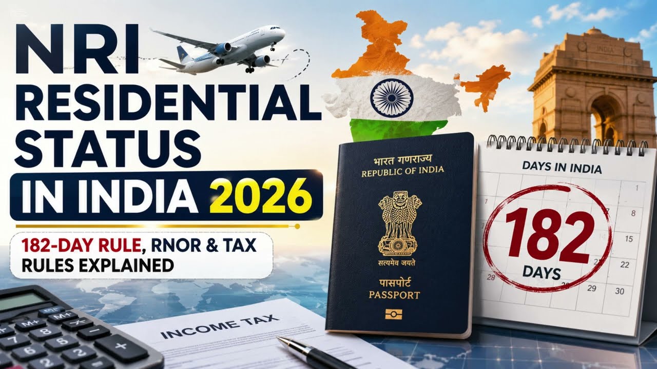 NRI Residential Status in India 2026: 182-Day Rule, RNOR & Tax Rules Explained #nritax #tax #nripost