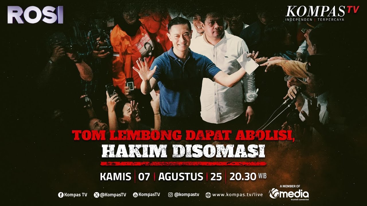LIVE - Tom Lembong Dapat Abolisi, Hakim Disomasi I ROSI