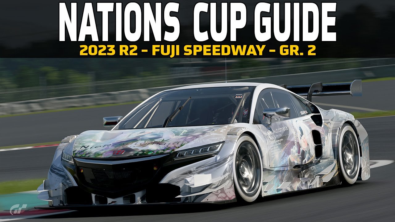 [Gran Turismo 7] '23 Nations Cup Guide R2 - Fuji Speedway - Gr. 2