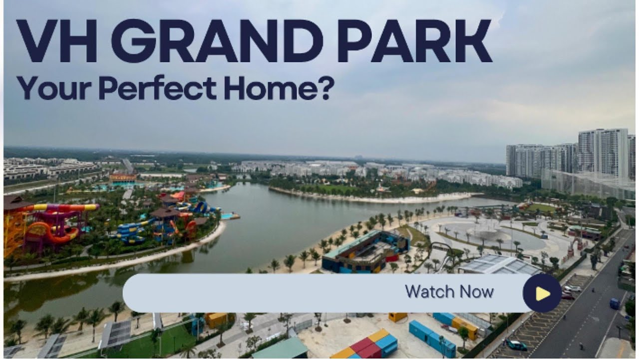 Vinhomes Grand Park (VHGP): The Ultimate Expat's Tour for Rentals