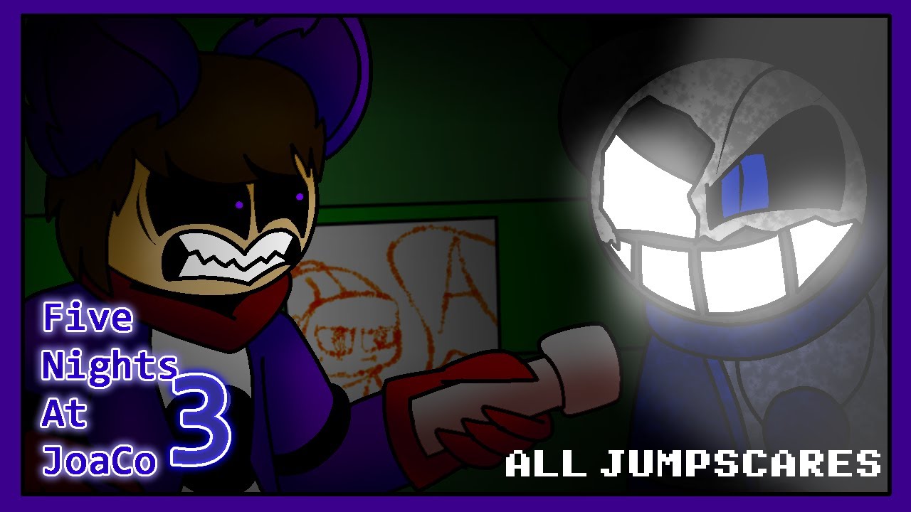 Five Nights at JoaCo's 3 The End 1.1.0 - All Jumpscares