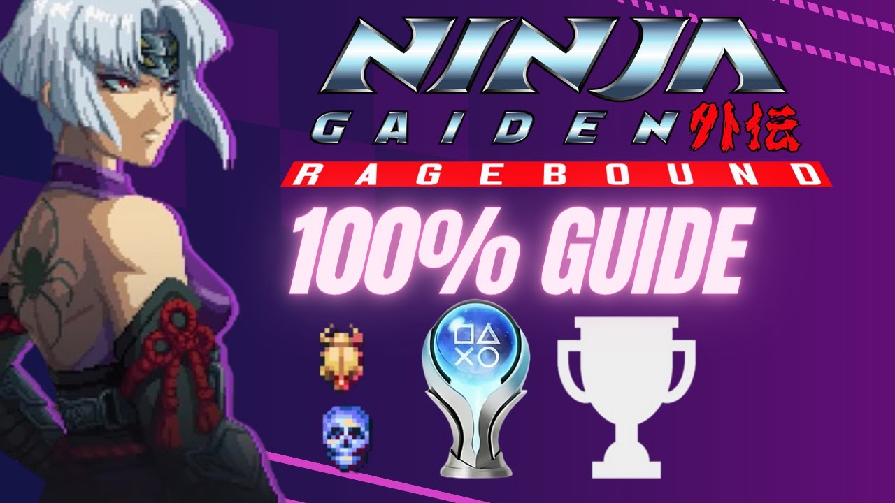 NINJA GAIDEN RAGEBOUND – 100% ACHIEVEMENT GUIDE (All Trophies + Secrets)