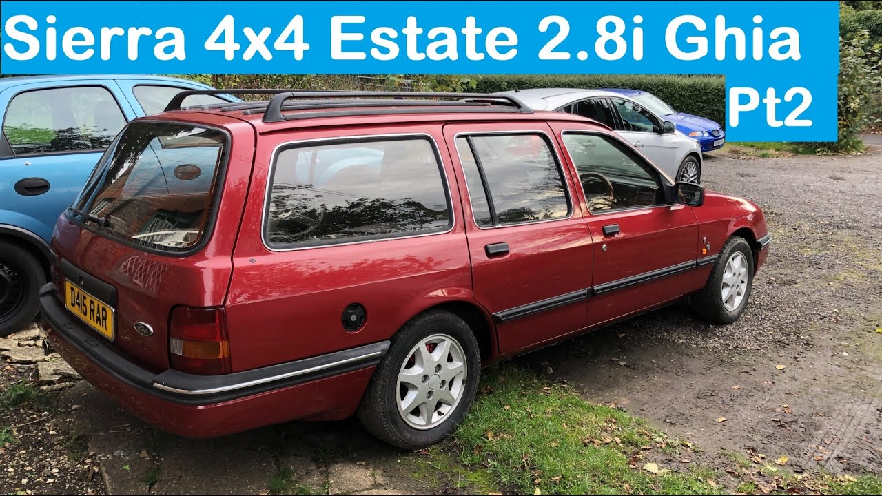Ford Sierra Estate Mk1 4X4 Ghia 2.8  - Part 2