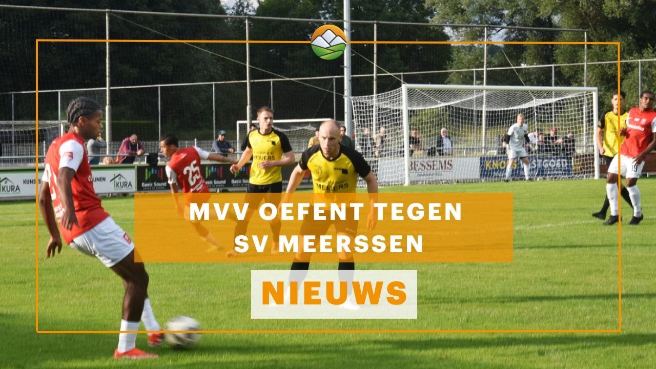MVV oefent tegen SV Meerssen