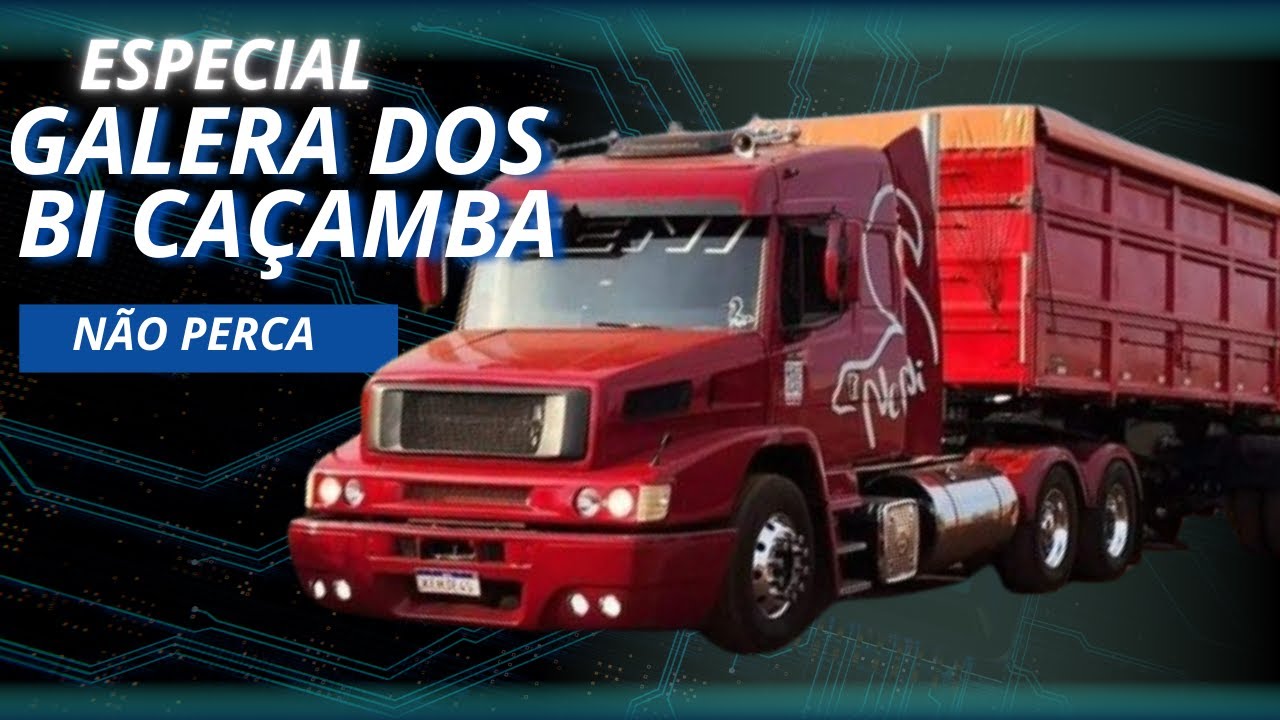 ESPECIAL GALERA DOS BI CAÇAMBA