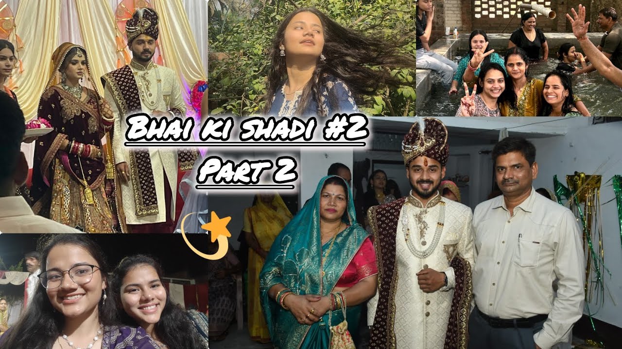 Bhai ki Shadi #2 | Part 2 | Gaon ki Shadi | Village Vibes | Mainpuri