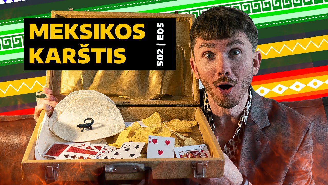 Neragauta Lietuva S02E05 - MEKSIKIETIŠKOS VIRTUVĖS PATIRTYS