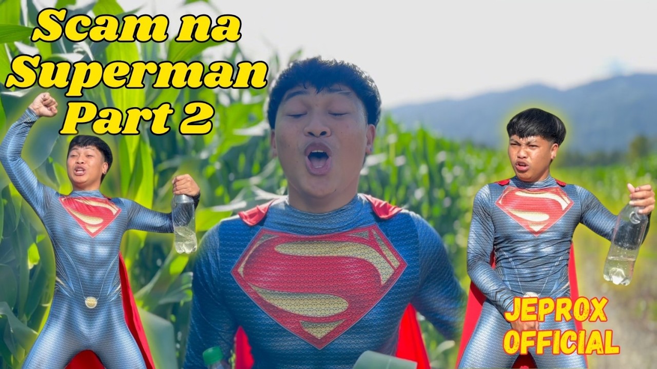 Scam na Superman Part 2 