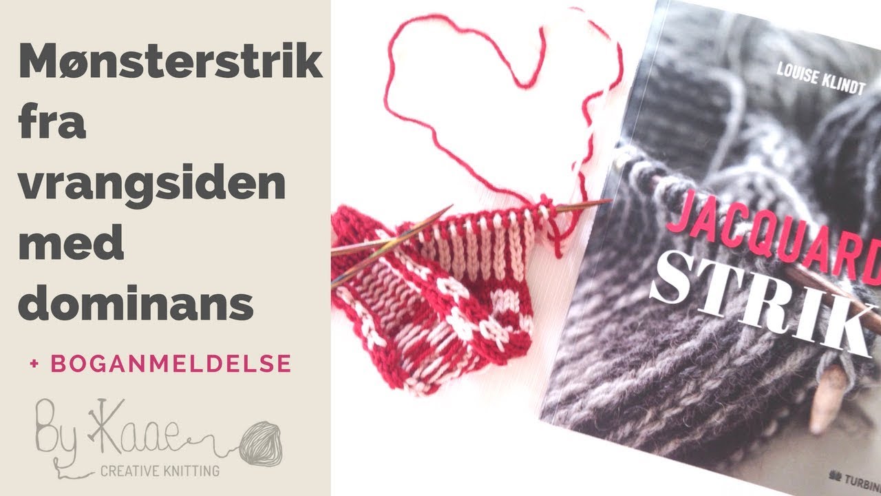 Jacquard strik fra vrangen (l&aelig;r m&oslash;nsterstrik fra vrangsiden) 🙌🏼