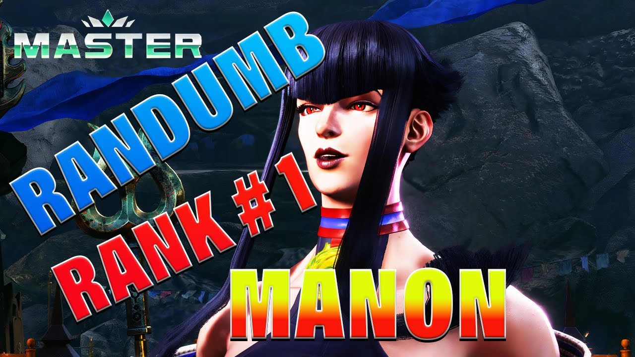 Street Fighter 6 🔥 RANDUMB Rank No 1 LP MANON !