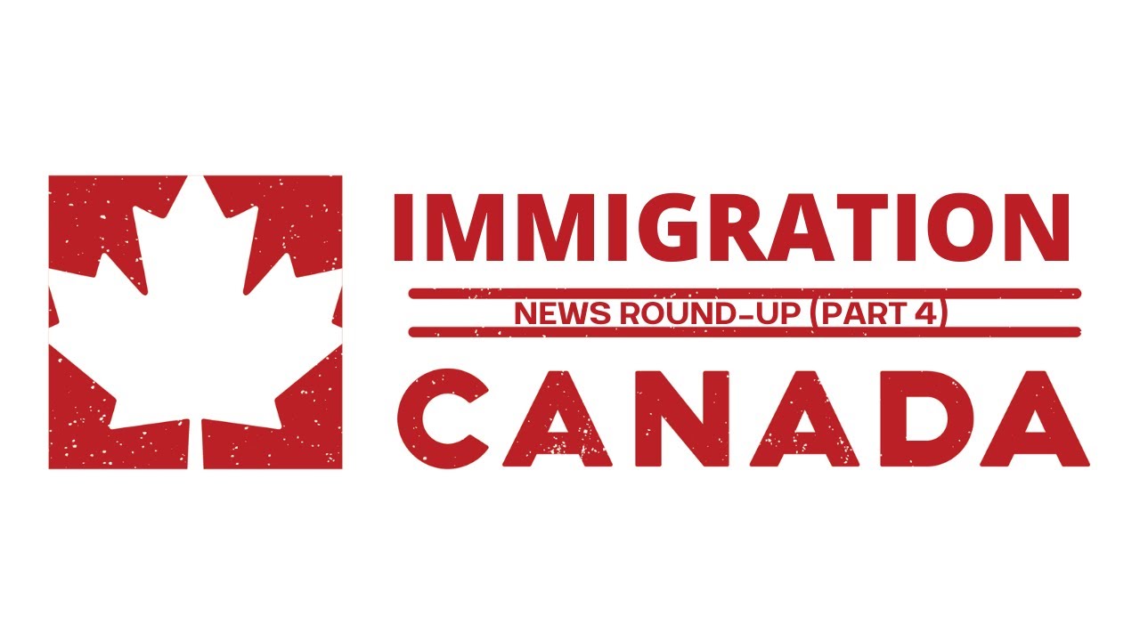 CANADIAN IMMIGRATION NEWS JANUARY 2021 WEEK 4 ROUNDUP UPDATES - CIC NEWS - IRCC UPDATES
