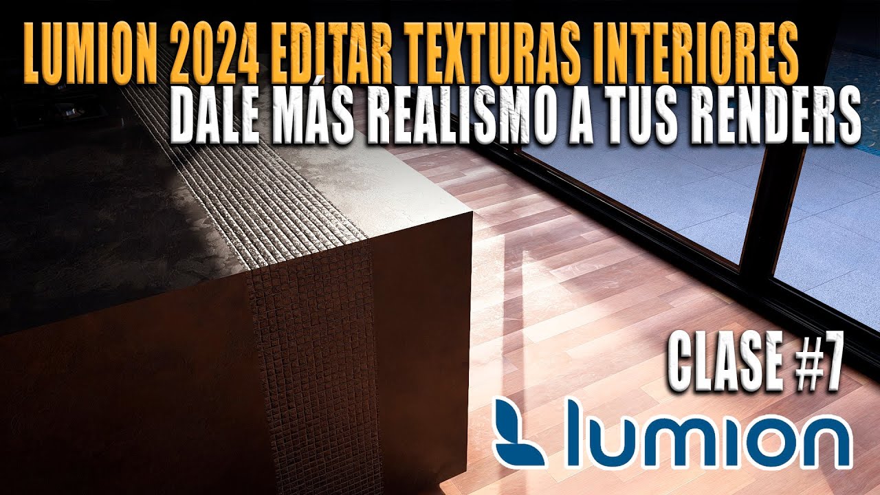 LUMION 2024 🔴 EDITAR TEXTURAS INTERIORES MÁS REALES POR CANALES