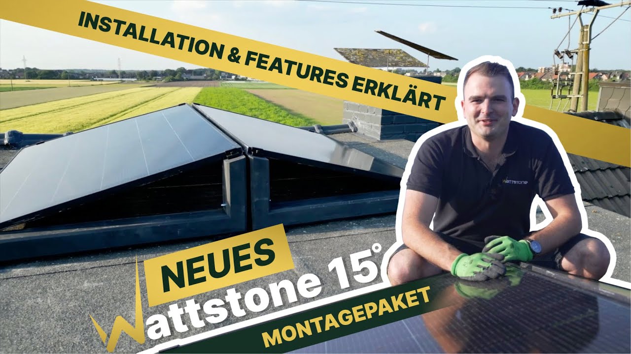 Neues Wattstone 15 Grad Montagepaket: Installation und Features erkl&auml;rt
