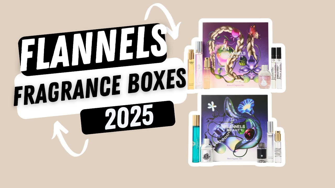 Flannels Fragrance Boxes 2025 #beautyboxes