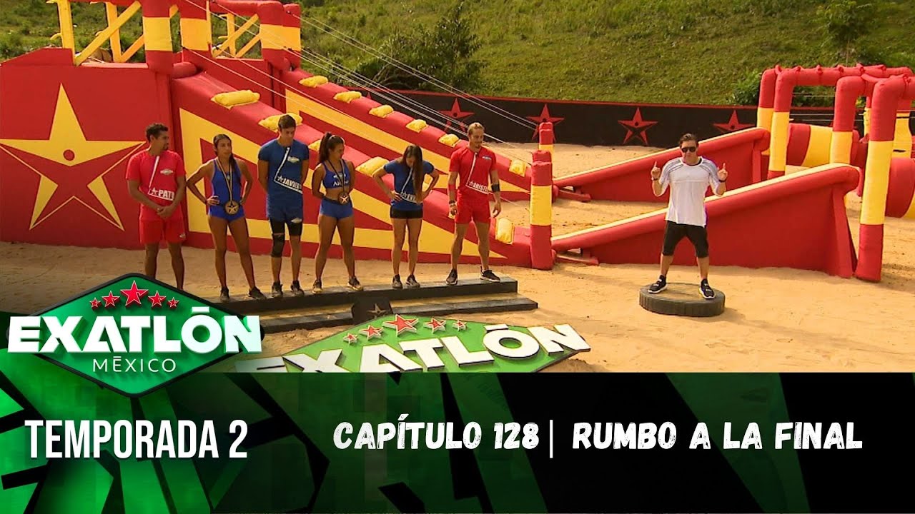 Capítulo 128 | ¡Rumbo a la Final! | Temporada 2 | Exatlón México