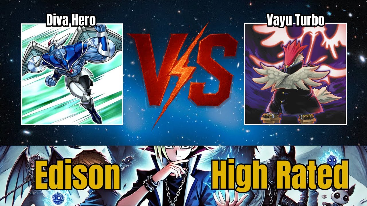 Diva Hero vs Vayu Turbo / High Rated / Edison Format / Dueling Book