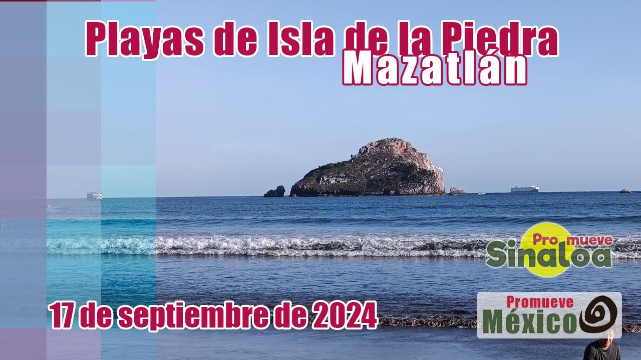 Isla de la Piedra y Villa Unión en Mazatlán, 17 de septiembre de 2024