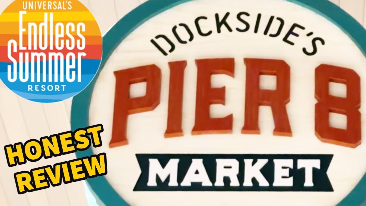 Endless Summer Dockside COMPLETE Dining Review Pier 8 Market | Universal Orlando
