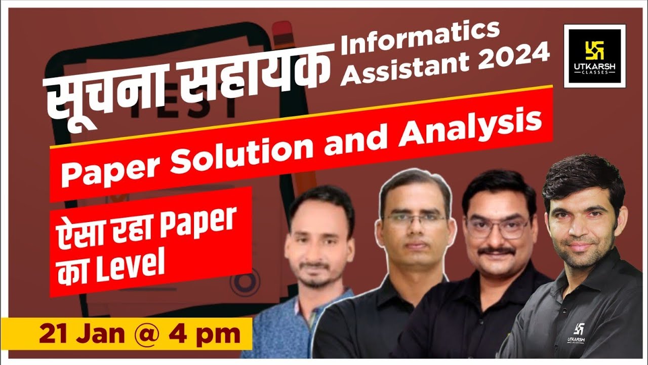 Suchna Sahayak ( Informatics Assistant ) 2024 Paper Solution and Analysis | Utkarsh Classes