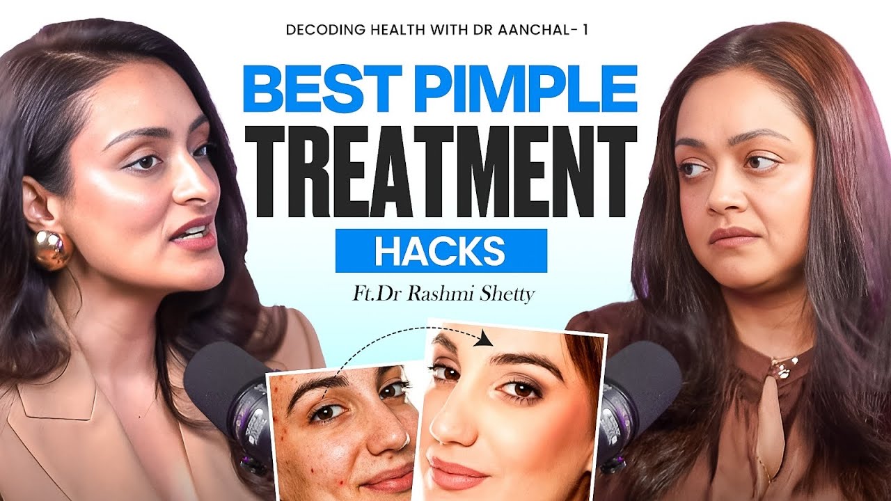 Why is your acne not getting better ? Celebrity Dermatologist Dr. Rashmi Shetty Ep1