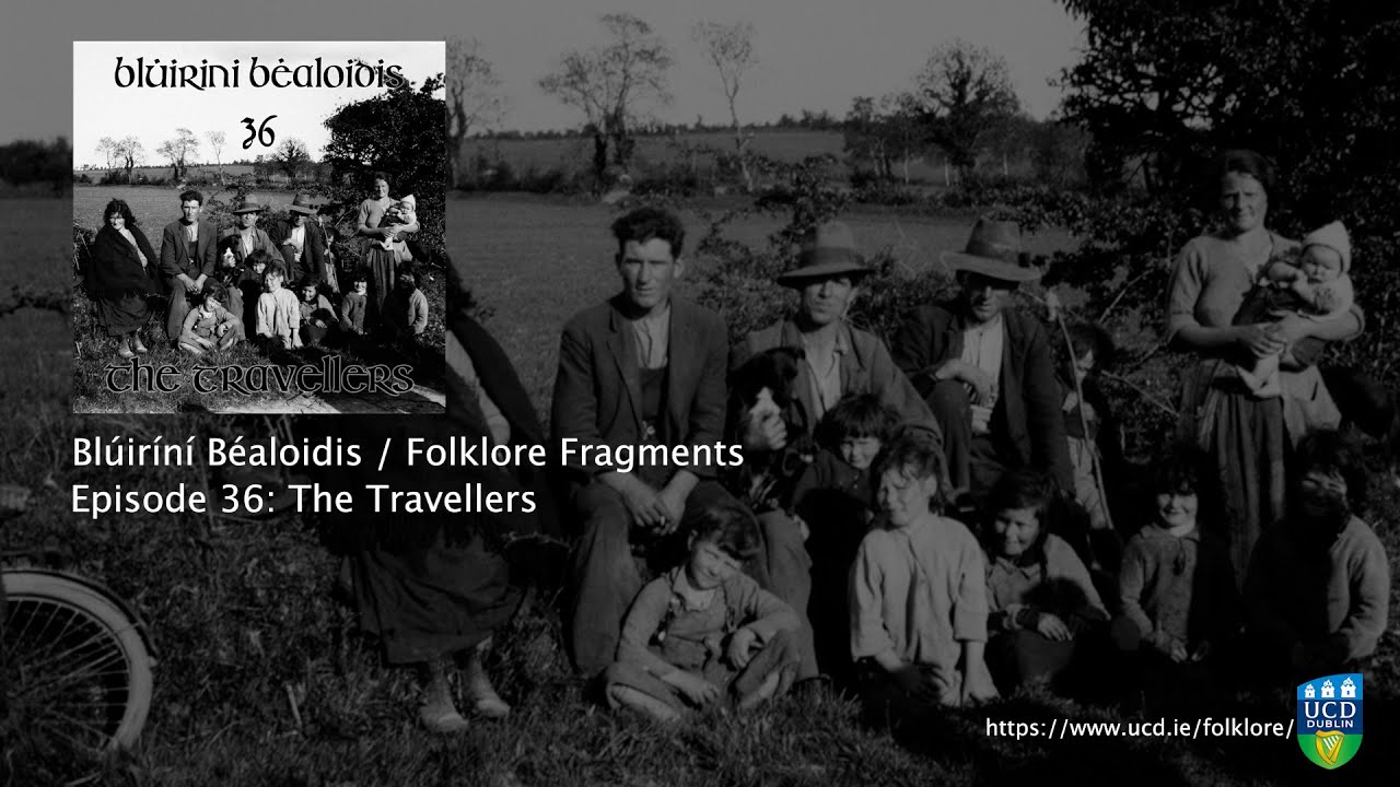 Folklore Fragments Podcast 36: The Travellers (with David Joyce and Áine Furey)
