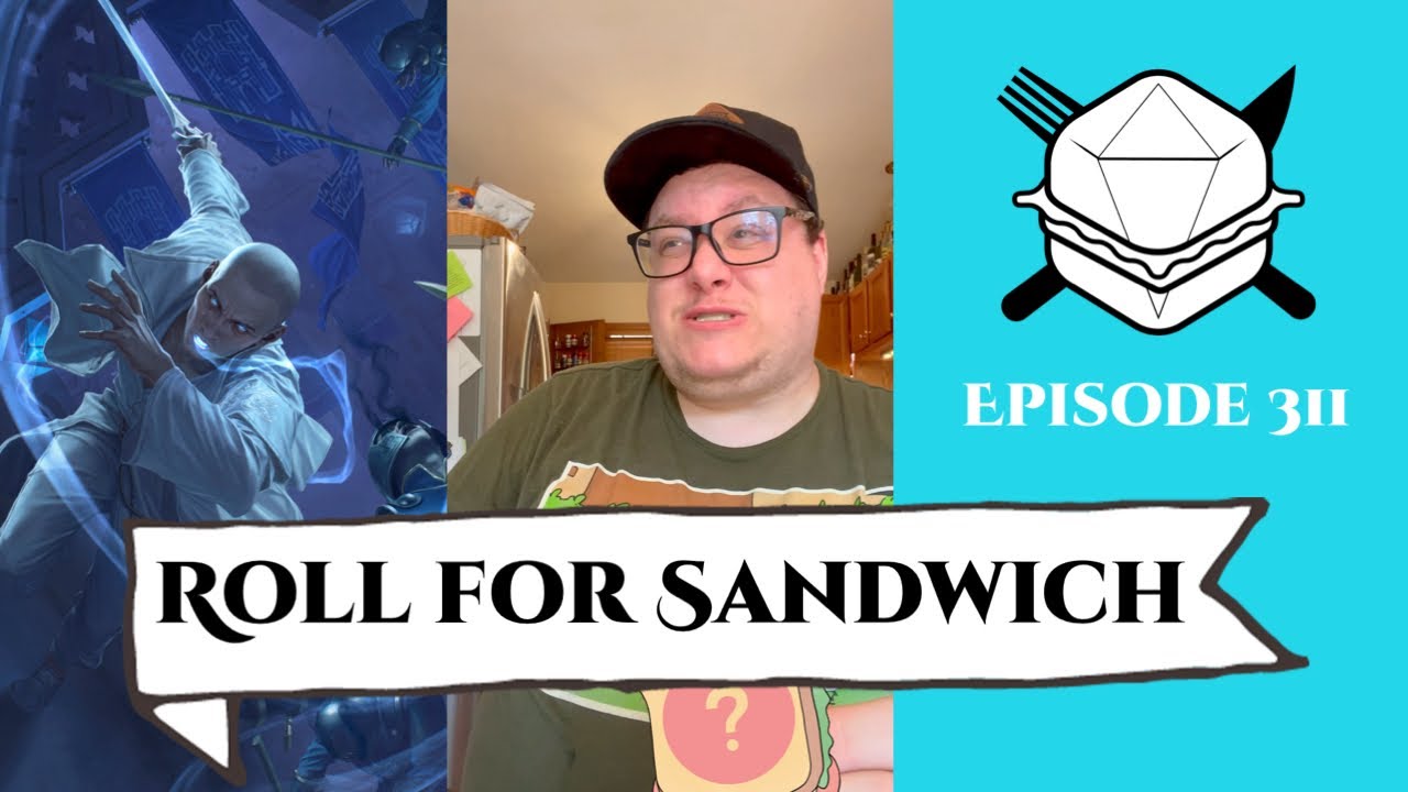 Roll for Sandwich EP 311 - 8/28/24