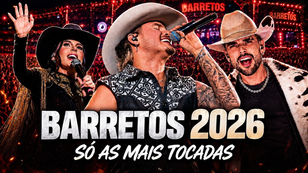🔥🚜 AGRONEJO BARRETOS 2026 | AS MAIS TOCADAS | PRA ENTRAR NO CLIMA DO RODEIO