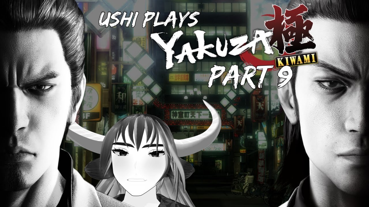 [VOD] Vtuber Unc's first play through of Yakuza Kiwami Part 9