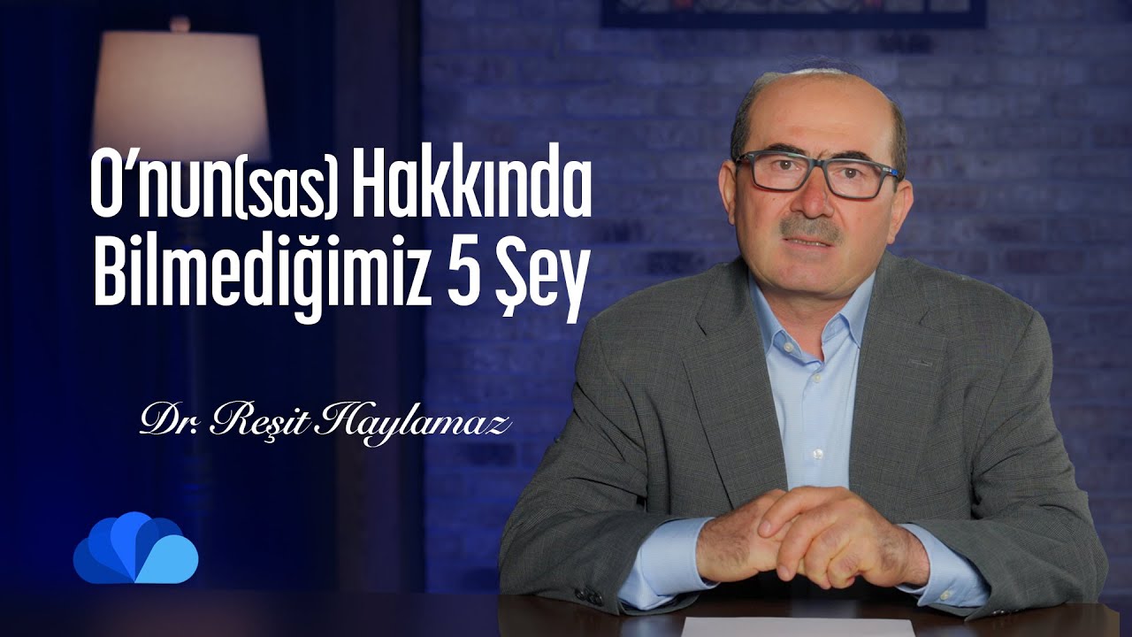 Hz. Muhammed(Sas) Hakkında Bilmediğimiz 5 Şey I O(sas)'nun Yolunda I Dr. Reşit Haylamaz I  38. Bölüm
