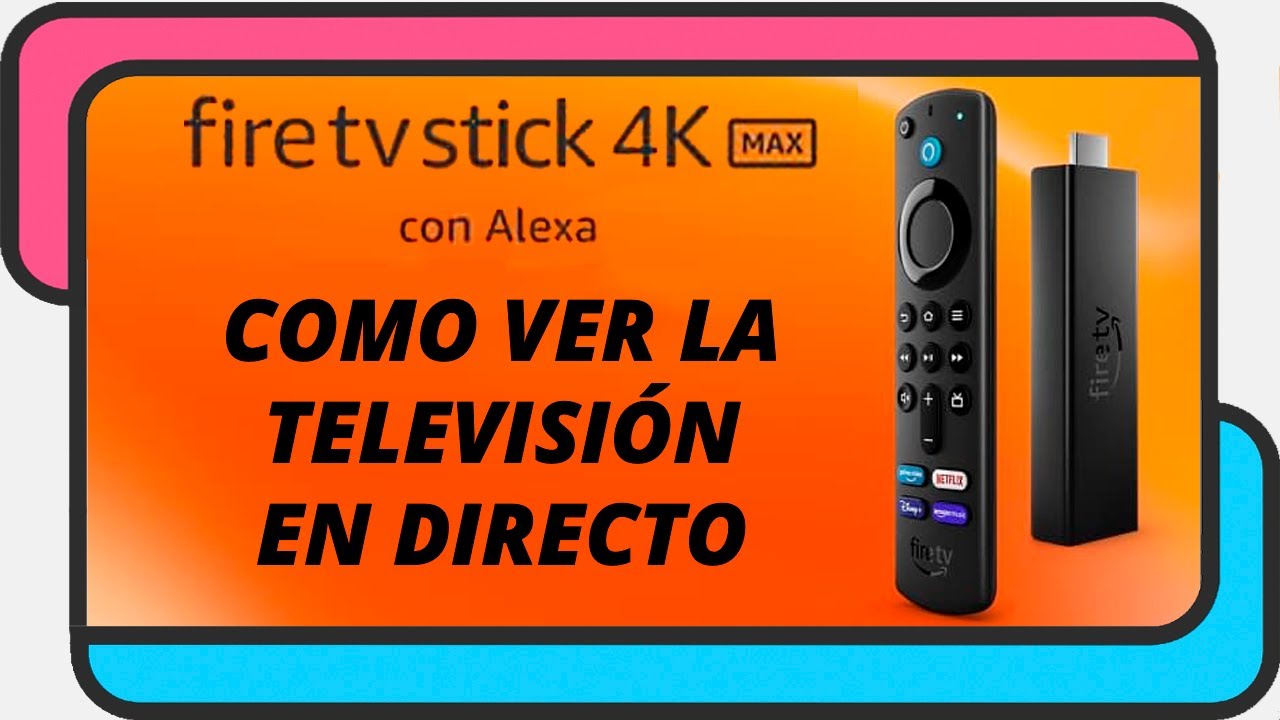Como ver la televisi&oacute;n en directo en el Amazon Fire TV Stick