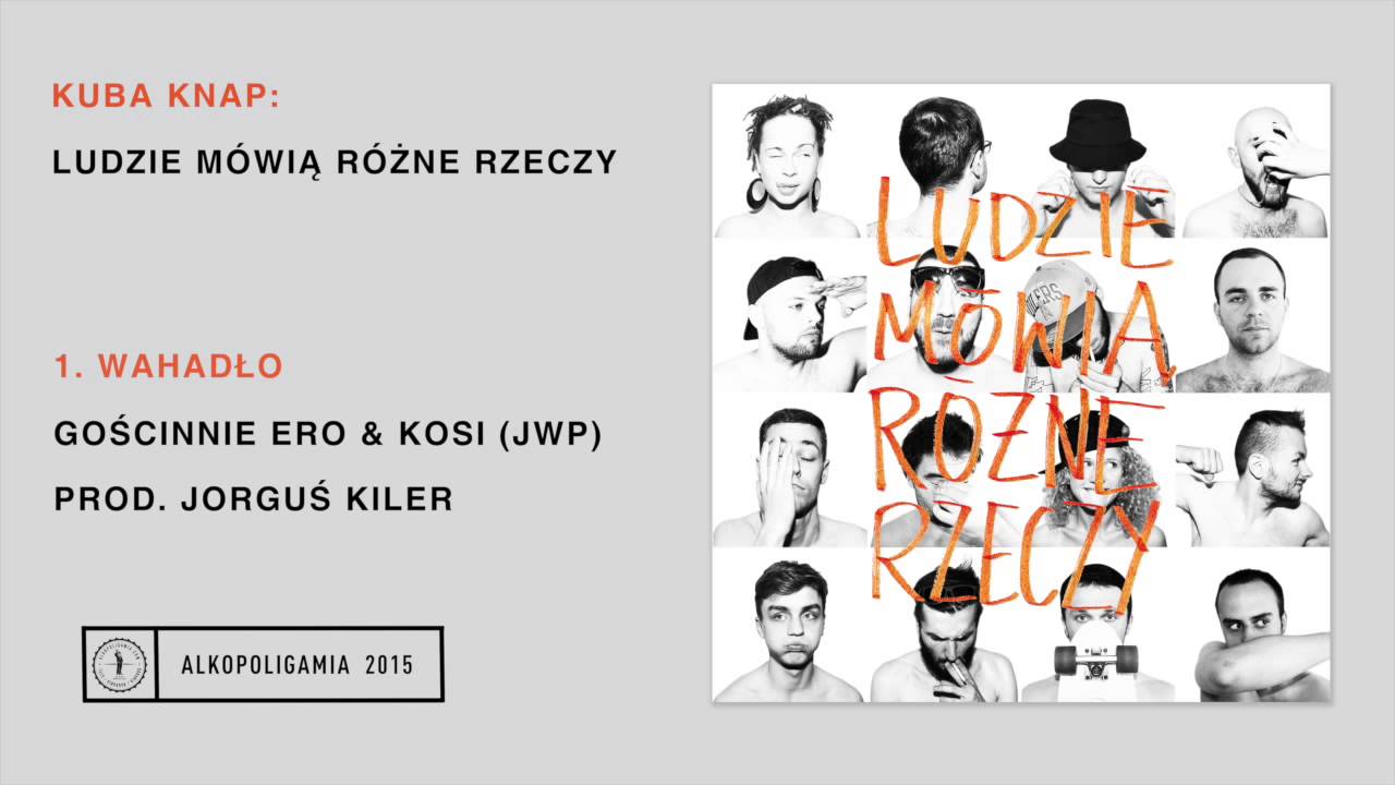 1. Kuba Knap - Wahadło gość. Ero i Kosi (JWP) prod. Jorguś Kiler